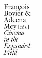 9783037644331-3037644338-Cinema in the Expanded Field (Documents)