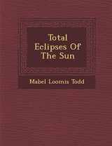 9781286869505-1286869501-Total Eclipses Of The Sun