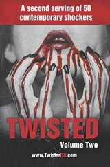 9781728618579-1728618576-Twisted 50 volume 2: A second serving of 50 contemporary shockers