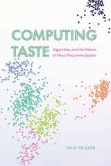9780226822976-0226822974-Computing Taste: Algorithms and the Makers of Music Recommendation