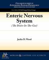 9781615043392-161504339X-Enteric Nervous System: The Brain-in-the-Gut (Integrated Systems Physiology: From Molecule to Function to)