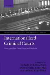 9780199276738-0199276730-Internationalized Criminal Courts: Sierra Leone, East Timor, Kosovo, and Cambodia (International Courts and Tribunals Series)