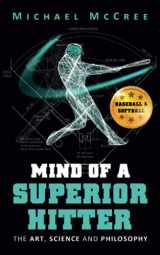 9780692057513-069205751X-Mind of a Superior Hitter: The Art, Science and Philosophy