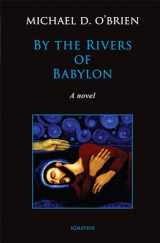 9781621646112-1621646114-By the Rivers of Babylon: A Novel