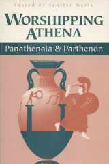 9780299151140-029915114X-Worshipping Athena: Panathenaia And Parthenon (Wisconsin Studies in Classics)