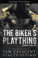 9780369505057-0369505050-The Biker's Plaything (Straight to Hell MC)
