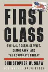 9780872868779-087286877X-First Class: The U.S. Postal Service, Democracy, and the Corporate Threat (Open Media Series)