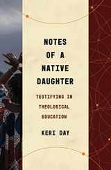 9780802878823-0802878822-Notes of a Native Daughter: Testifying in Theological Education (Theological Education between the Times (TEBT))