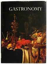 9780882251233-0882251236-Gastronomy (World of Culture Series)