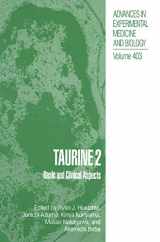 9780306453854-0306453851-Taurine 2: Basic and Clinical Aspects (Advances in Experimental Medicine and Biology, 403)