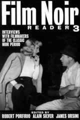 9780879109615-0879109610-Film Noir Reader 3: Interviews with Filmmakers of the Classic Noir Period (Limelight)