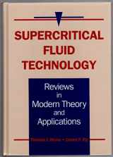 9780849368479-0849368472-Supercritical Fluid Technology Reviews in Modern Theory Application