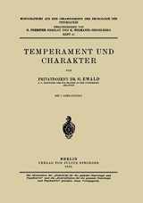 9783642986956-3642986951-Temperament und Charakter (Monographien aus dem Gesamtgebiete der Neurologie und Psychiatrie, 41) (German Edition)