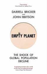 9781472142979-1472142977-Empty Planet: The Shock of Global Population Decline