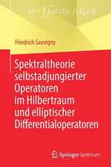 9783662580684-3662580683-Spektraltheorie selbstadjungierter Operatoren im Hilbertraum und elliptischer Differentialoperatoren (German Edition)