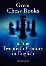 9780786422074-0786422076-Great Chess Books of the Twentieth Century in English