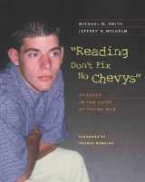 9780867095098-0867095091-Reading Don't Fix No Chevys: Literacy in the Lives of Young Men
