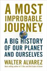 9780393292695-039329269X-A Most Improbable Journey: A Big History of Our Planet and Ourselves