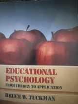 9780155208711-0155208713-Educational Psychology: From Theory to Application