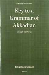 9781575069449-157506944X-Key to a Grammar of Akkadian (Third Edition) (Harvard Semitic Studies, 46)
