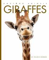 9781628327663-1628327669-Giraffes (Amazing Animals)