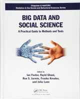 9781498751407-1498751407-Big Data and Social Science: A Practical Guide to Methods and Tools (Chapman & Hall/CRC Statistics in the Social and Behavioral Sciences)