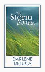 9781490379234-1490379231-The Storm Within: A Women of Whitfield novel