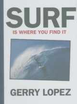 9780979065927-0979065925-Surf Is Where You Find It