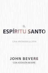 9781629117560-1629117560-El Espíritu Santo: Una Introducción (Spanish Edition)