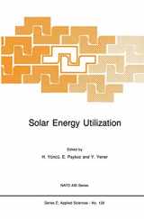 9789024735372-9024735378-Solar Energy Utilization: Proceedings of the NATO Advanced Study Institute on Solar Energy Utilization- Fundamentals and Applications, Cesme, Izmir, ... ASI Series E: Applied Sciences, No. 129)