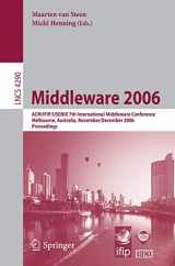 9783540490234-354049023X-Middleware 2006: ACM/IFIP/USENIX 7th International Middleware Conference, Melbourne, Australia, November 27 - December 1, 2006, Proceedings (Lecture Notes in Computer Science, 4290)