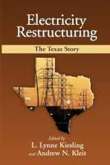 9780844742823-0844742821-Electricity Restructuring: The Texas Story