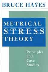 9780226321042-0226321045-Metrical Stress Theory: Principles and Case Studies