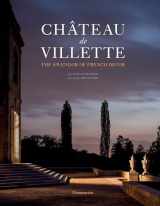 9782080203588-2080203584-Château de Villette: The Splendor of French Decor