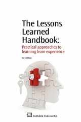 9781843345879-1843345870-The Lessons Learned Handbook: Practical Approaches to Learning from Experience