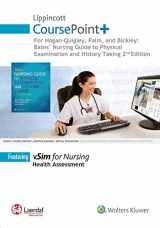 9781496356673-1496356675-Lippincott CoursePoint+ for Hogan-Quigley, Palm & Bickley: Bates Nursing Guide to Physical Examination and History Taking