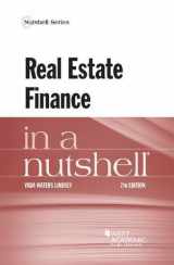 9781683282631-1683282639-Real Estate Finance in a Nutshell (Nutshells)
