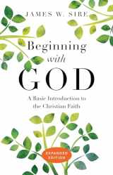 9780830845057-0830845054-Beginning with God: A Basic Introduction to the Christian Faith
