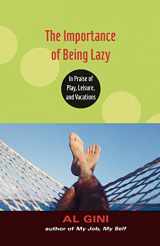 9780415978699-0415978696-The Importance of Being Lazy