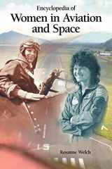 9780874369588-0874369584-Encyclopedia of Women in Aviation and Space