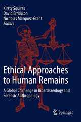9783030329280-3030329283-Ethical Approaches to Human Remains: A Global Challenge in Bioarchaeology and Forensic Anthropology