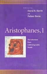 9780812234565-0812234561-Aristophanes, 1: Acharnians, Peace, Celebrating Ladies, Wealth (Penn Greek Drama Series)