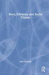 9781857286328-1857286324-Race, Ethnicity and Social Theory (Race & Representation)