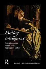 9780805857498-0805857494-Mating Intelligence: Sex, Relationships, and the Mind's Reproductive System