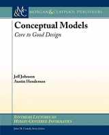 9781608457496-1608457494-Conceptual Models: Core to Good Design (Synthesis Lectures on Human-centered Informatics, 12)