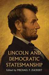 9780700629381-0700629386-Lincoln and Democratic Statesmanship (Constitutional Thinking)