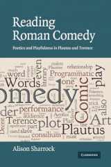 9781107403871-1107403871-Reading Roman Comedy: Poetics and Playfulness in Plautus and Terence (The W. B. Stanford Memorial Lectures)