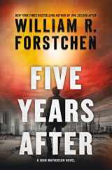 9781250854568-1250854563-Five Years After: A John Matherson Novel (A John Matherson Novel, 4)