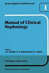 9789400982123-9400982127-Manual of Clinical Nephrology of the Rogosin Kidney Center (Developments in Nephrology, 1)