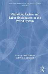 9781032015484-1032015489-Migration, Racism and Labor Exploitation in the World-System (Political Economy of the World-System Annuals)